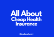 Cheap Health Care Insurance Finding Affordable Coverage